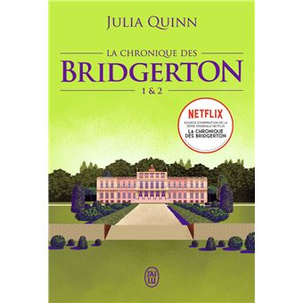 La chronique des Bridgerton, de Julia Quinn