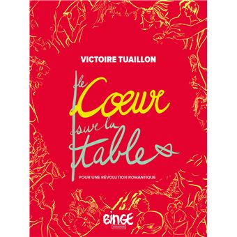 Le cœur sur la table, Victoire Tuaillon