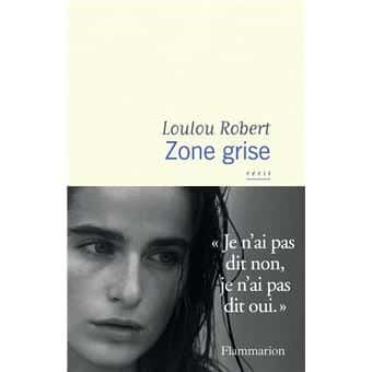 Zone grise, Loulou Robert