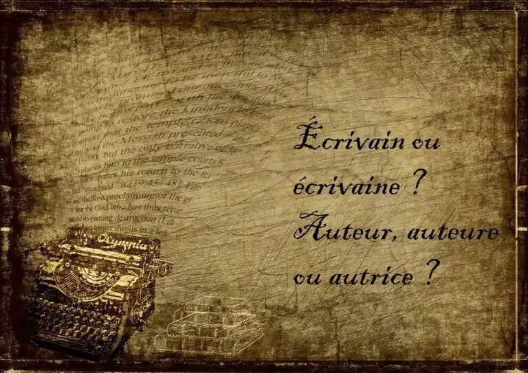 Écrivain ou écrivaine ? auteur, auteure, ou autrice ? On vous dit tout !